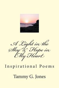portada A Light in the Sky & Hope in My Heart: eBook of Poems (en Inglés)