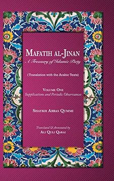 portada Mafatih Al-Jinan: A Treasury of Islamic Piety: Supplications and Periodic Observances (1) (in English)