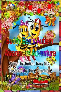 portada Buddy Bee's Autism Awareness Adventure (en Inglés)