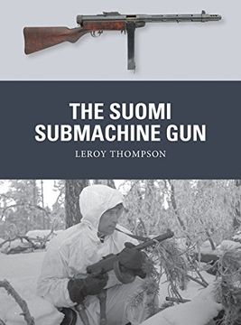 portada The Suomi Submachine Gun (Weapon)
