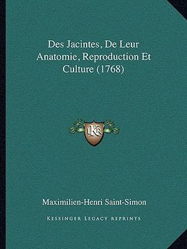 portada Des Jacintes, De Leur Anatomie, Reproduction Et Culture (1768) (en Francés)