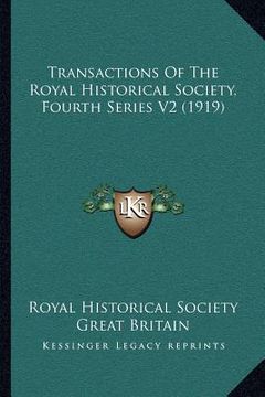 portada transactions of the royal historical society, fourth series v2 (1919)