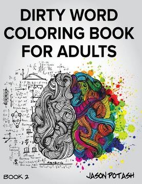 portada Dirty Word Coloring Book For Adults - Vol. 2 (en Inglés)