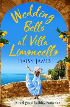 portada Wedding Bells at Villa Limoncello (Tuscan Dreams) (en Inglés)