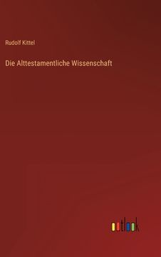 portada Die Alttestamentliche Wissenschaft (en Alemán)