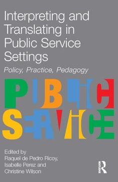 portada Interpreting and Translating in Public Service Settings (en Inglés)