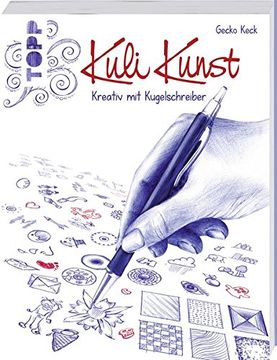 portada Kuli Kunst: Kreativ mit Kugelschreiber (en Alemán)