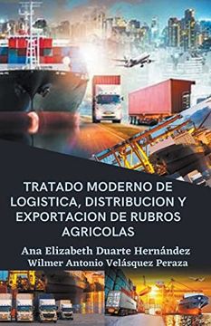 portada Tratado moderno de logística, distribución y exportación de rubros agrícolas