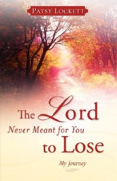portada the lord never meant for you to lose