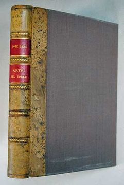 portada Arte del toreo: manuscrito inédito de 1778. Tomo I