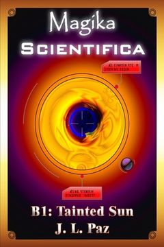 portada Magika Scientifica B1: Tainted Sun (en Inglés)