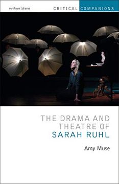 portada Drama & Theatre of Sarah Ruhl (Critical Companions) (en Inglés)