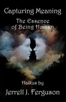 portada Capturing Meaning: The Essence of Being Human (in English)