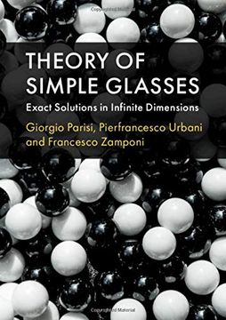 portada Theory of Simple Glasses: Exact Solutions in Infinite Dimensions 