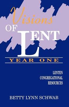 portada visions of lent year one: lenten congregational resources (en Inglés)
