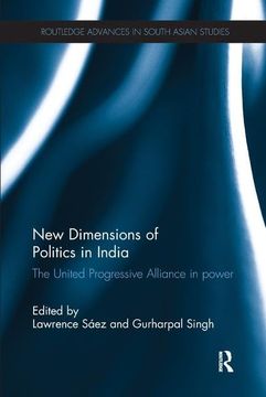 portada New Dimensions of Politics in India: The United Progressive Alliance in Power (en Inglés)