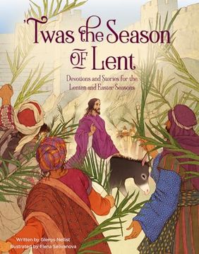 portada 'twas the Season of Lent: Devotions and Stories for the Lenten and Easter Seasons ('twas Series) (en Inglés)