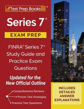 portada Series 7 Exam Prep: FINRA Series 7 Study Guide and Practice Exam Questions [Updated for the New Official Outline] (en Inglés)