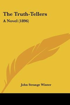 portada the truth-tellers: a novel (1896) (en Inglés)