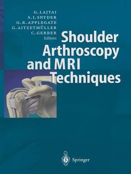 portada Shoulder Arthroscopy and MRI Techniques (en Inglés)