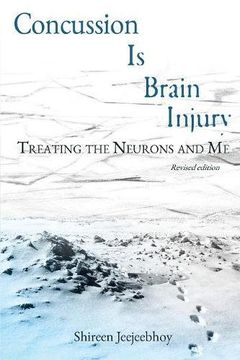 portada Concussion Is Brain Injury: Treating the Neurons and Me (en Inglés)