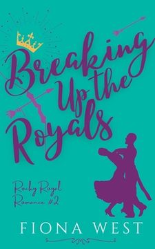 portada Breaking Up the Royals (en Inglés)