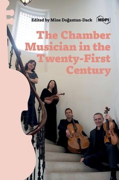 portada The Chamber Musician in the Twenty-First Century