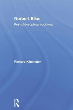 portada Norbert Elias: Post-Philosophical Sociology