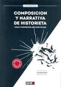 portada Composicion Y Narrativa De Historieta (Comic Composition And Storytelling) (BilingÜE) (Rustico)