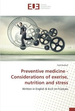 portada Preventive medicine - Considerations of exercise, nutrition and stress: Written in English & Ecrit en Français