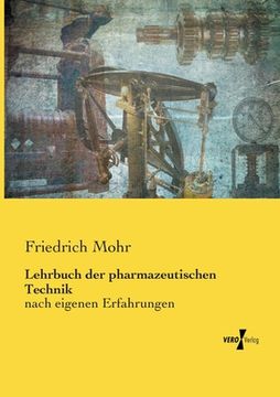 portada Lehrbuch der pharmazeutischen Technik (en Alemán)