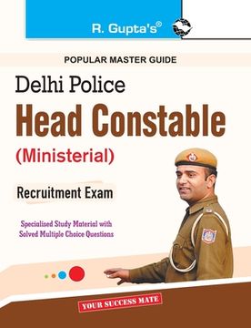 portada Delhi Police-Head Constable (Ministerial) Recruitment Exam Guide