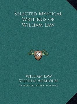 portada selected mystical writings of william law (en Inglés)