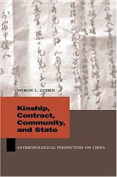 portada kinship, contract, community, and state: anthropological perspectives on china