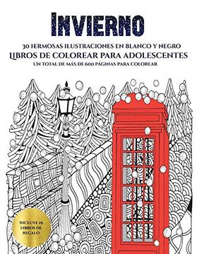 portada Libros de Colorear Para Adolescentes (Invierno): Este Libro Contiene 30 Láminas Para Colorear que se Pueden Usar Para Pintarlas, Enmarcarlas y (in Spanish)