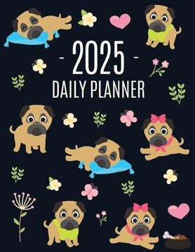 portada Pug Planner 2025: Funny Tiny dog Monthly Agenda January-December Organizer (12 Months) Cute Canine Puppy pet Scheduler With Flowers & Pretty Pink Hearts (en Inglés)