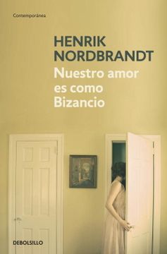 portada Nuestro Amor es Como Bizancio (Contemporanea) (in Spanish)