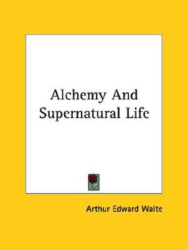portada alchemy and supernatural life (in English)