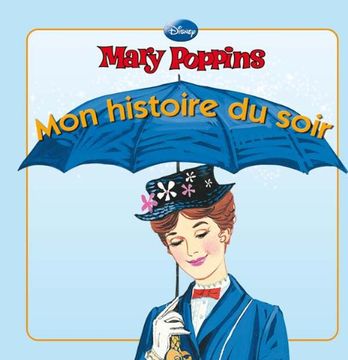 portada Mary Poppins, mon Histoire du Soir