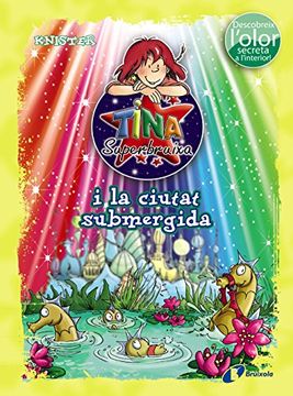 portada Tina Superbruixa I La Ciutat Submergida - Edició Color (Català - Brúixola - Tina Superbruixa) (in Catalá)