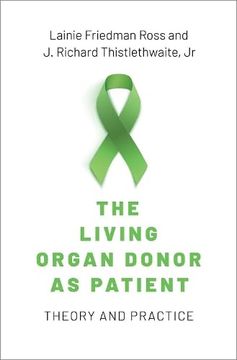 portada The Living Organ Donor as Patient: Theory and Practice (in English)