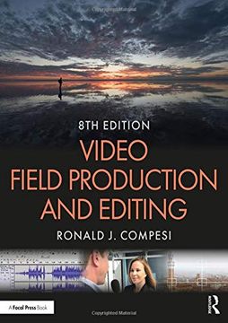 portada Video Field Production and Editing (en Inglés)