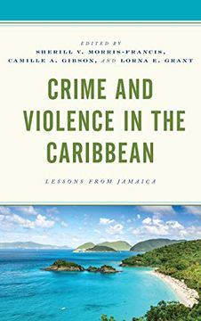 portada Crime and Violence in the Caribbean: Lessons From Jamaica (en Inglés)