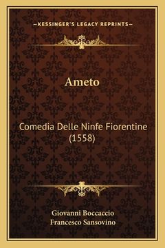 portada Ameto: Comedia Delle Ninfe Fiorentine (1558) (en Italiano)