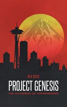 portada Project Genesis: The Gathering of Superheroes (in English)