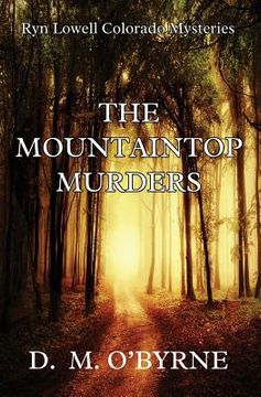 portada The Mountaintop Murders: Ryn Lowell Colorado Mysteries (in English)