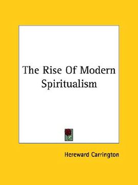 portada the rise of modern spiritualism (en Inglés)