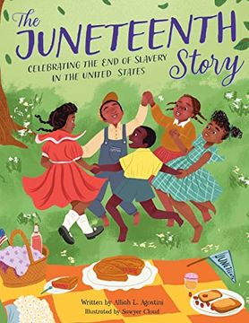 portada The Juneteenth Story: Celebrating the end of Slavery in the United States (in English)