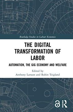 portada The Digital Transformation of Labor (Routledge Studies in Labour Economics) (en Inglés)