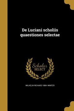 portada De Luciani scholiis quaestiones selectae (in Latin)
